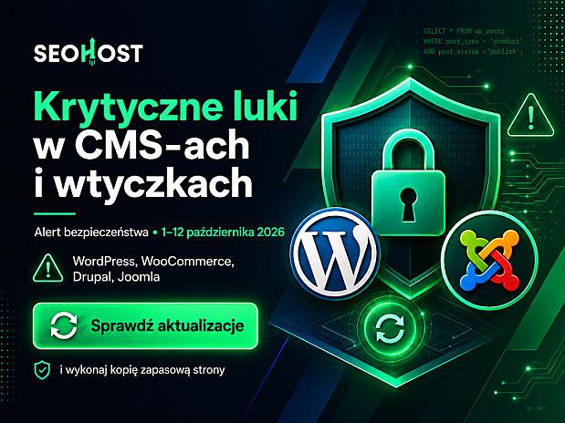 Krytyczne luki w WordPressie, WooCommerce i innych CMS-ach – październik 2026