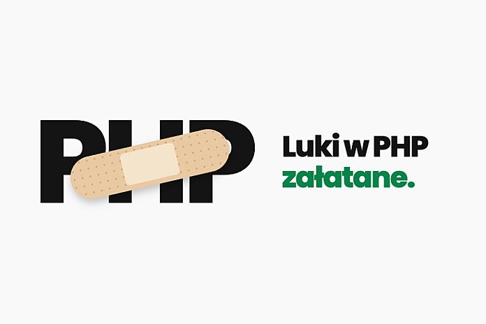 Krytyczne luki w PHP - ważna informacja