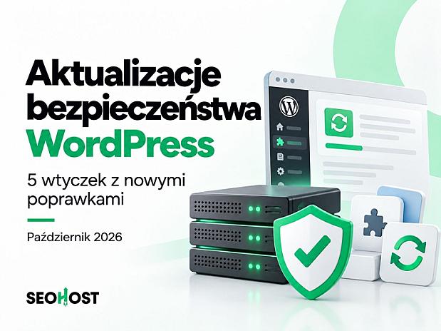 Nowe luki we wtyczkach WordPress. Sprawdź aktualizacje